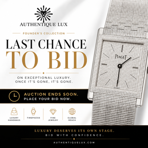 AUTHENTIQUE LUX — LAST CHANCE TO BID - AUCTION STARTING SOON